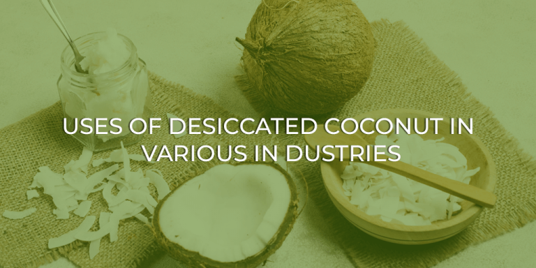 Uses of Desiccated Coconut in Various Industries -Royce